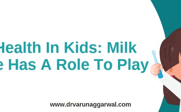 Oral Health In Kids: Milk Intake Has A Role To Play